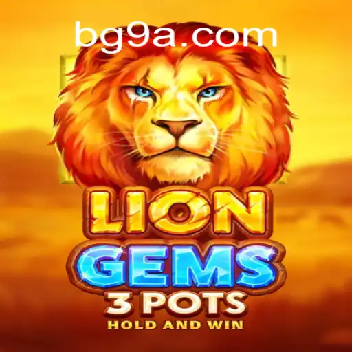 Descubra o Mundo Empolgante de LionGems3pots